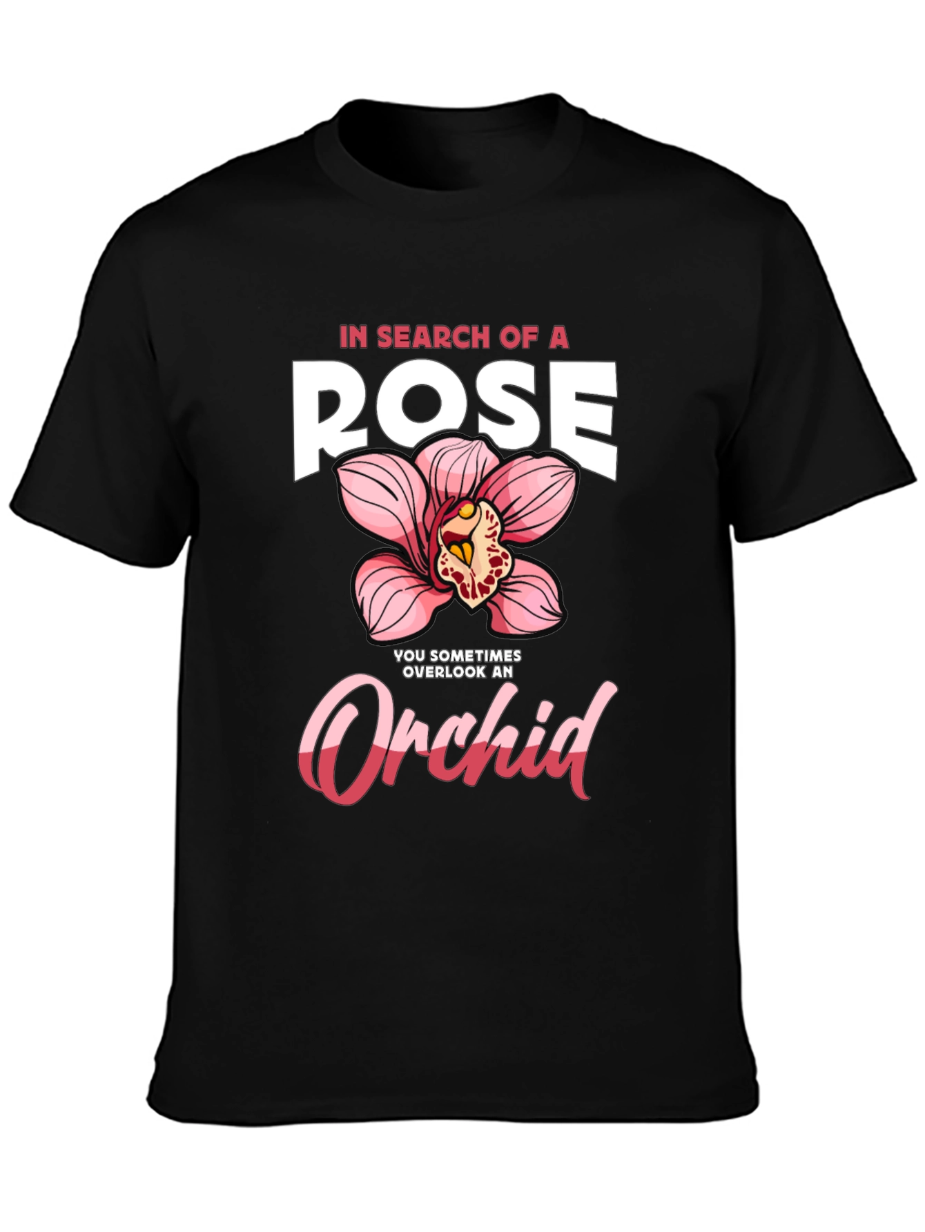 In Search of a Rose Orchid Graphic T-Shirt
