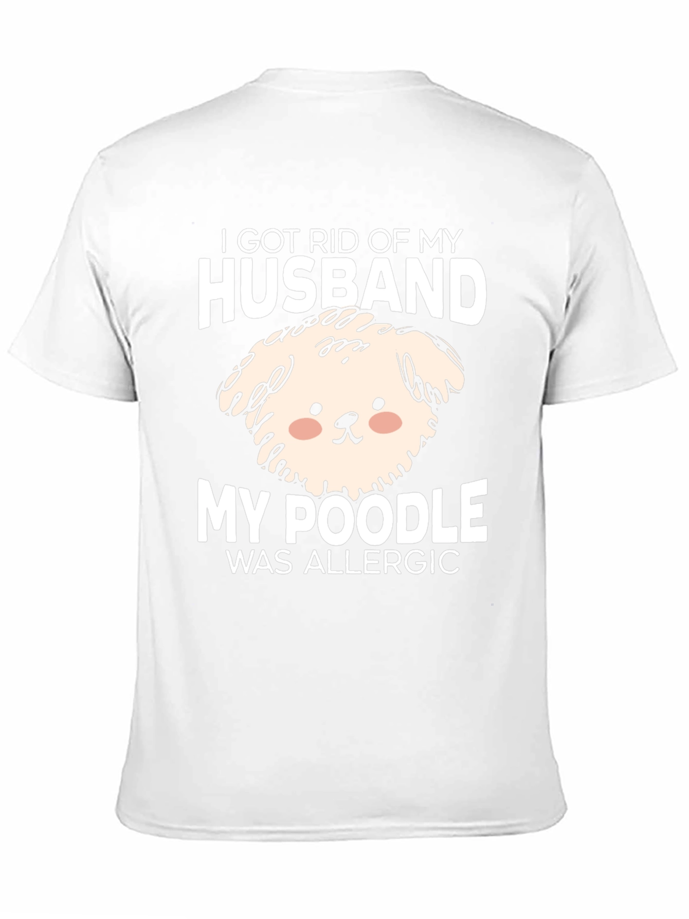 Husband Poodle Allergy Novelty Graphic Tee