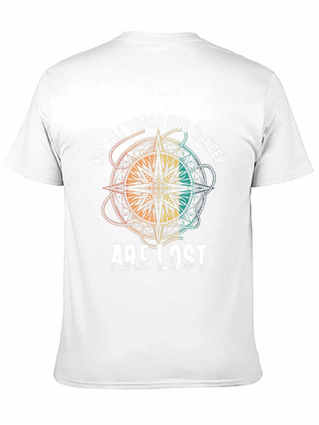 Wanderlust T-Shirt: Not All Those Who Wander Are Lost
