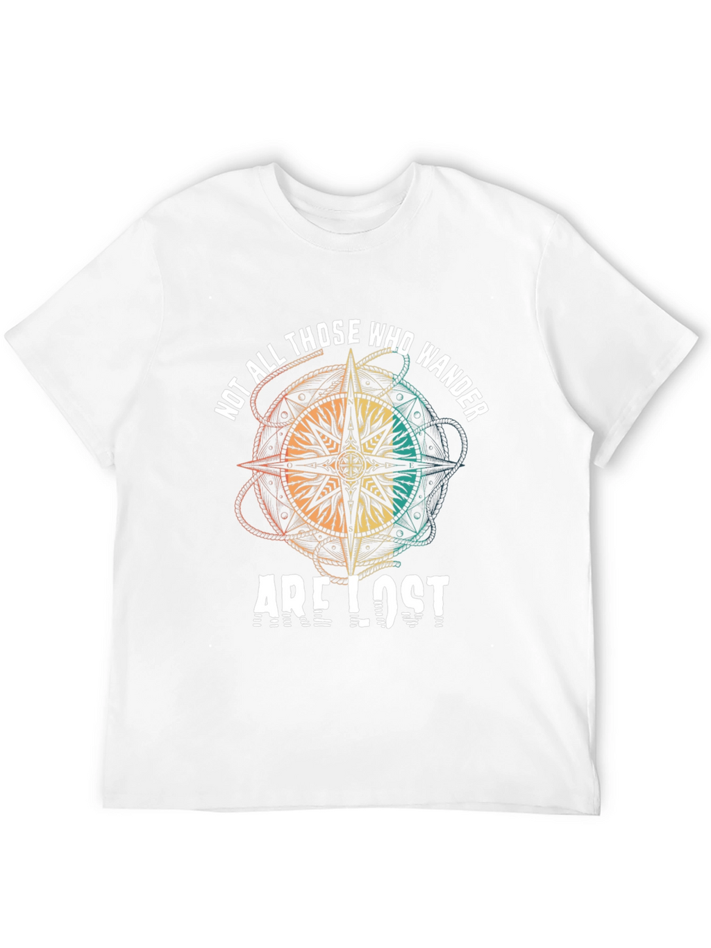 Wanderlust T-Shirt: Not All Those Who Wander Are Lost