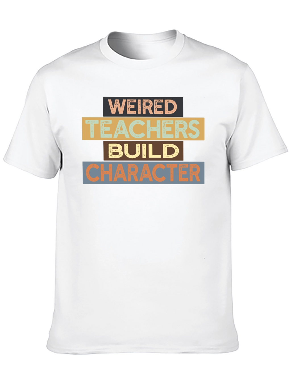 Weired Teachers Build Character Black T-Shirt