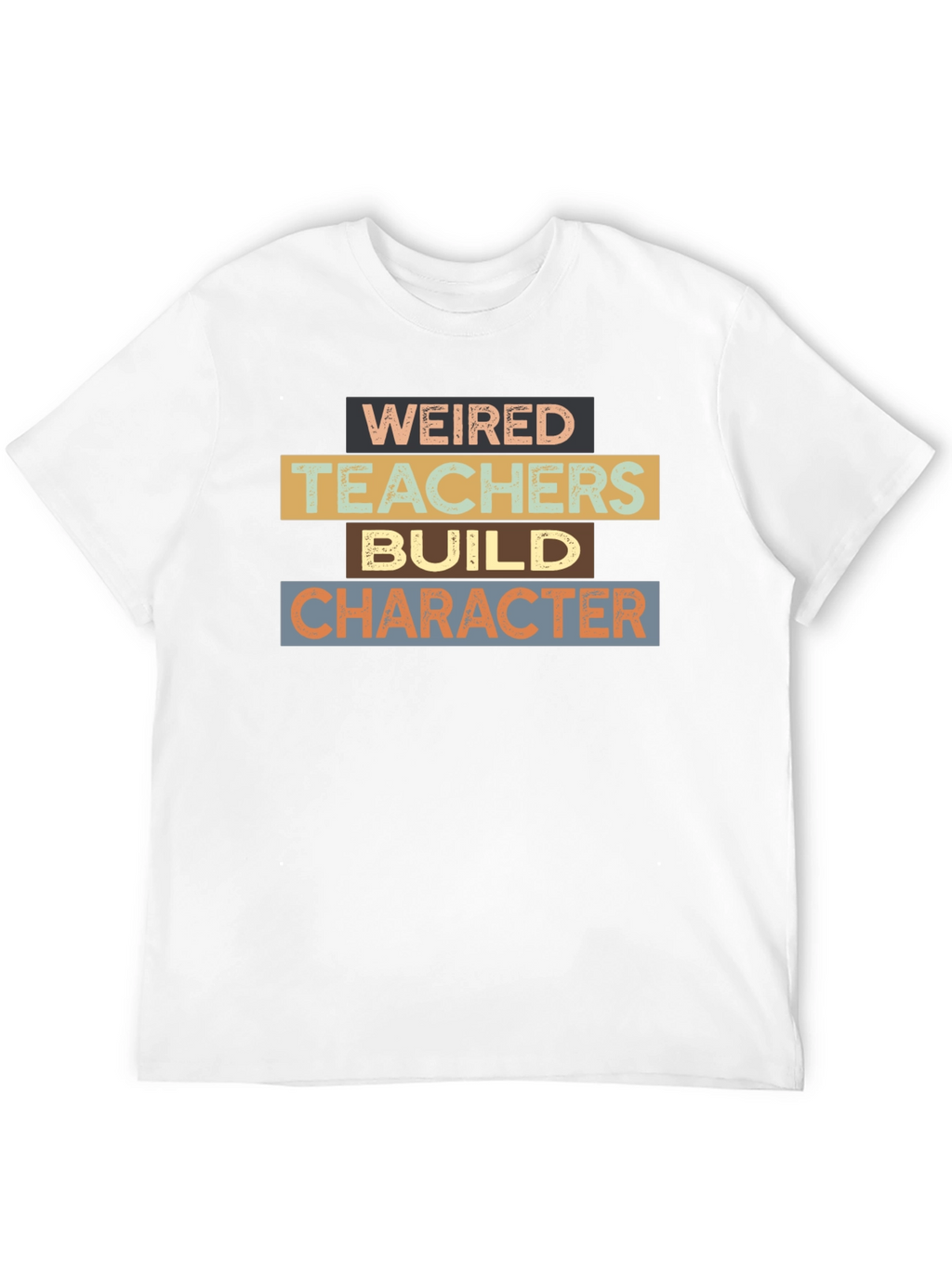 Weired Teachers Build Character Black T-Shirt