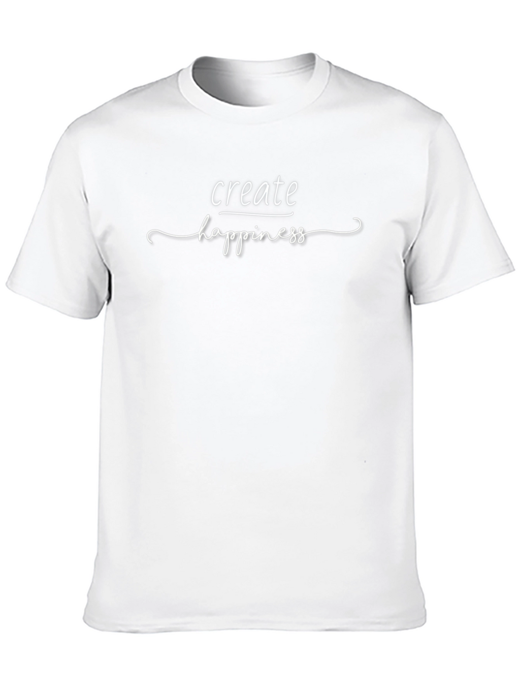 Create Happiness Graphic T-Shirt - Stylish Casual Tee
