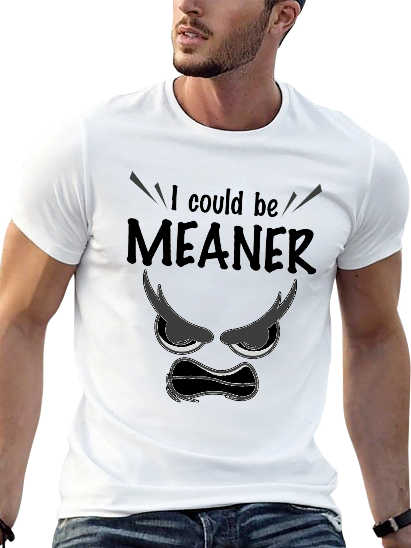 I Could Be Meaner Black Graphic T-Shirt