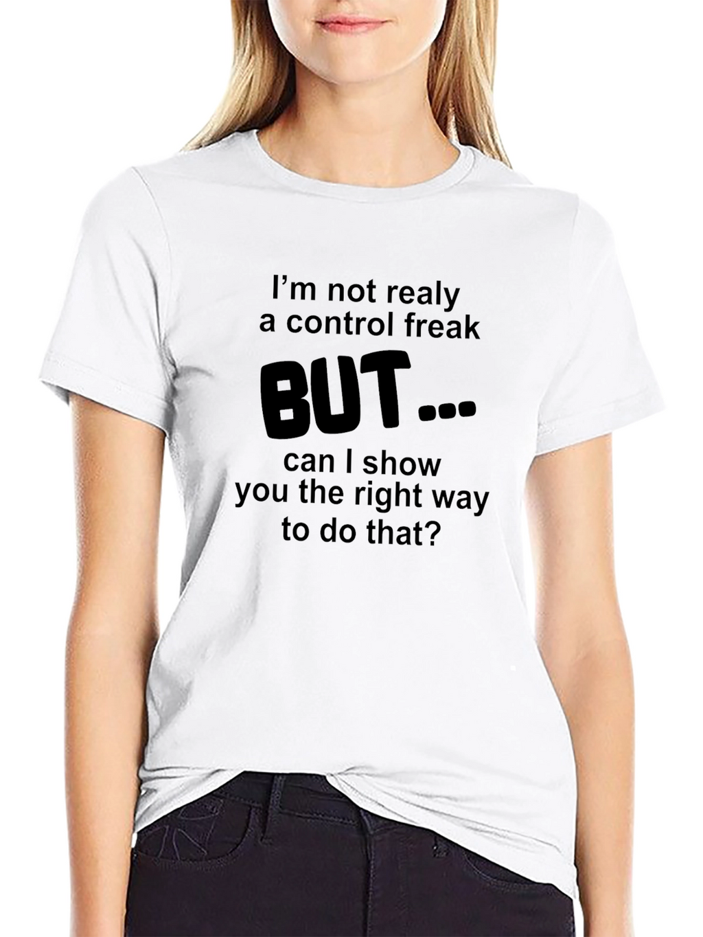 Control Freak T-Shirt - Funny Sarcastic Tee