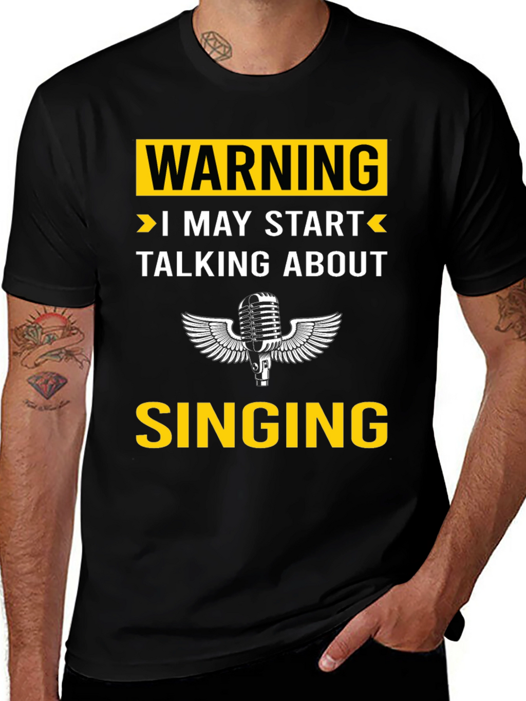 Warning: I May Start Talking About Singing T-Shirt