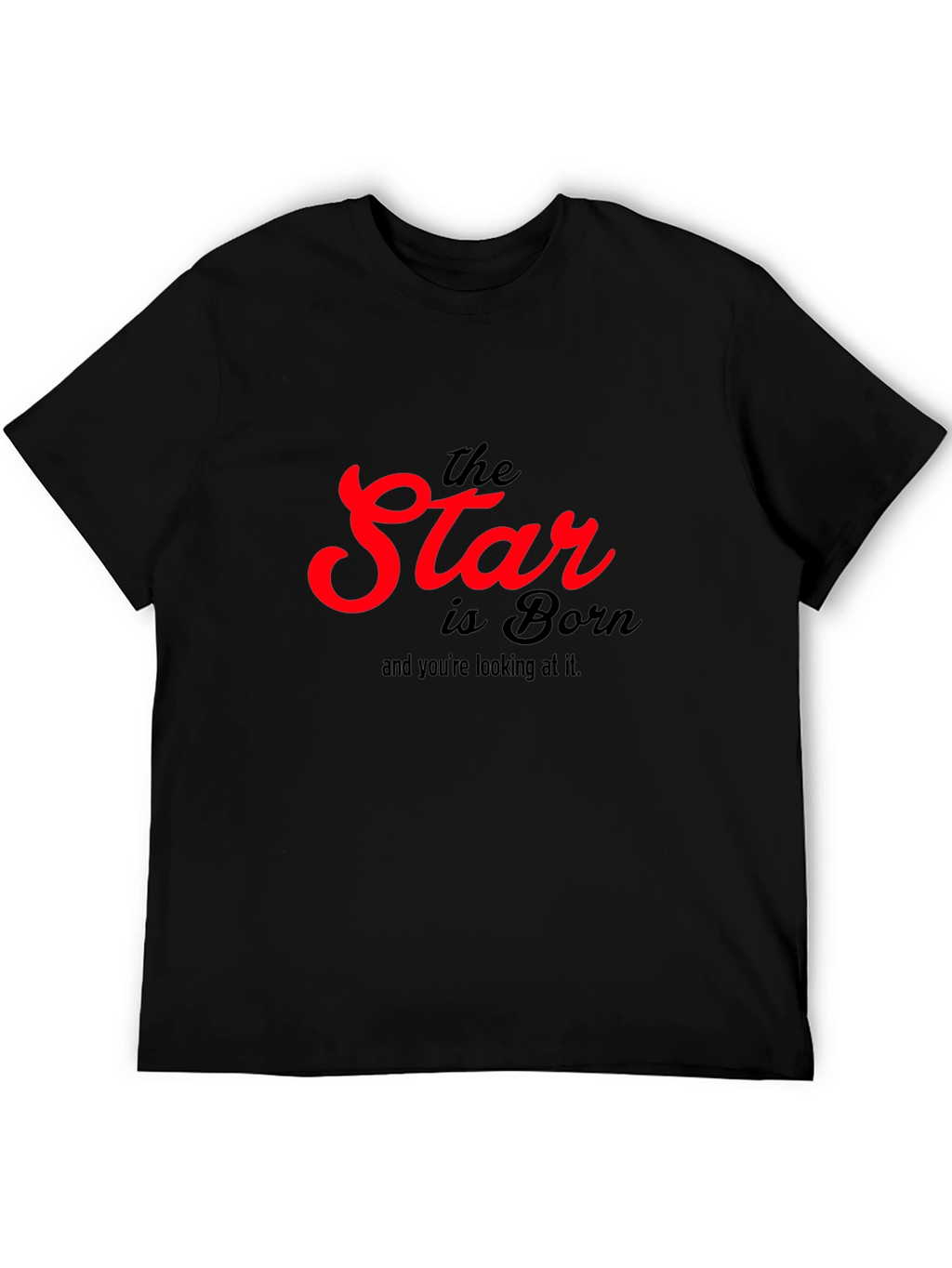 The Star Is Born Black Graphic T-Shirt
