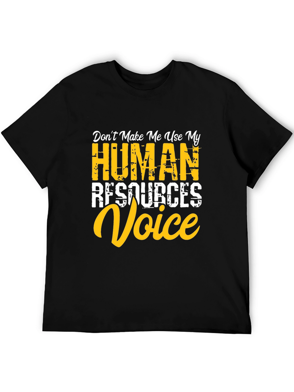 Human Resources Voice Graphic Tee