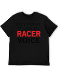 Racer Voice Graphic Tee - Funny Driver Shirt