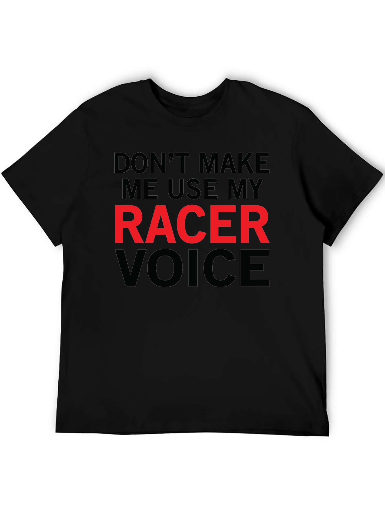 Racer Voice Graphic Tee - Funny Driver Shirt