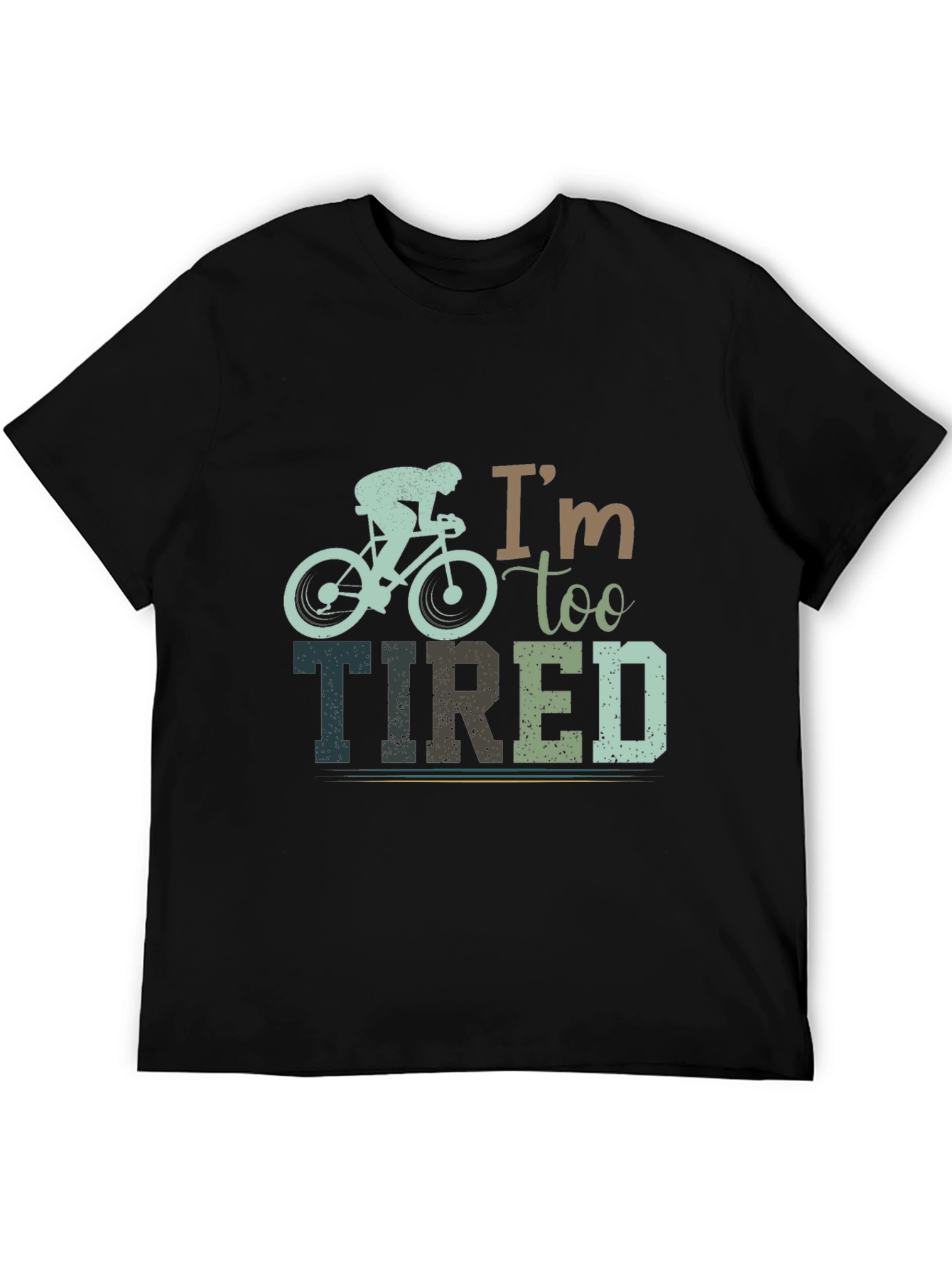 Im Too Tired Cycling Graphic T-Shirt