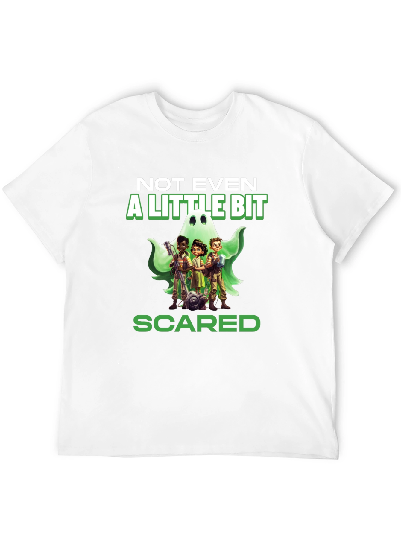 Not Even a Little Bit Scared T-Shirt