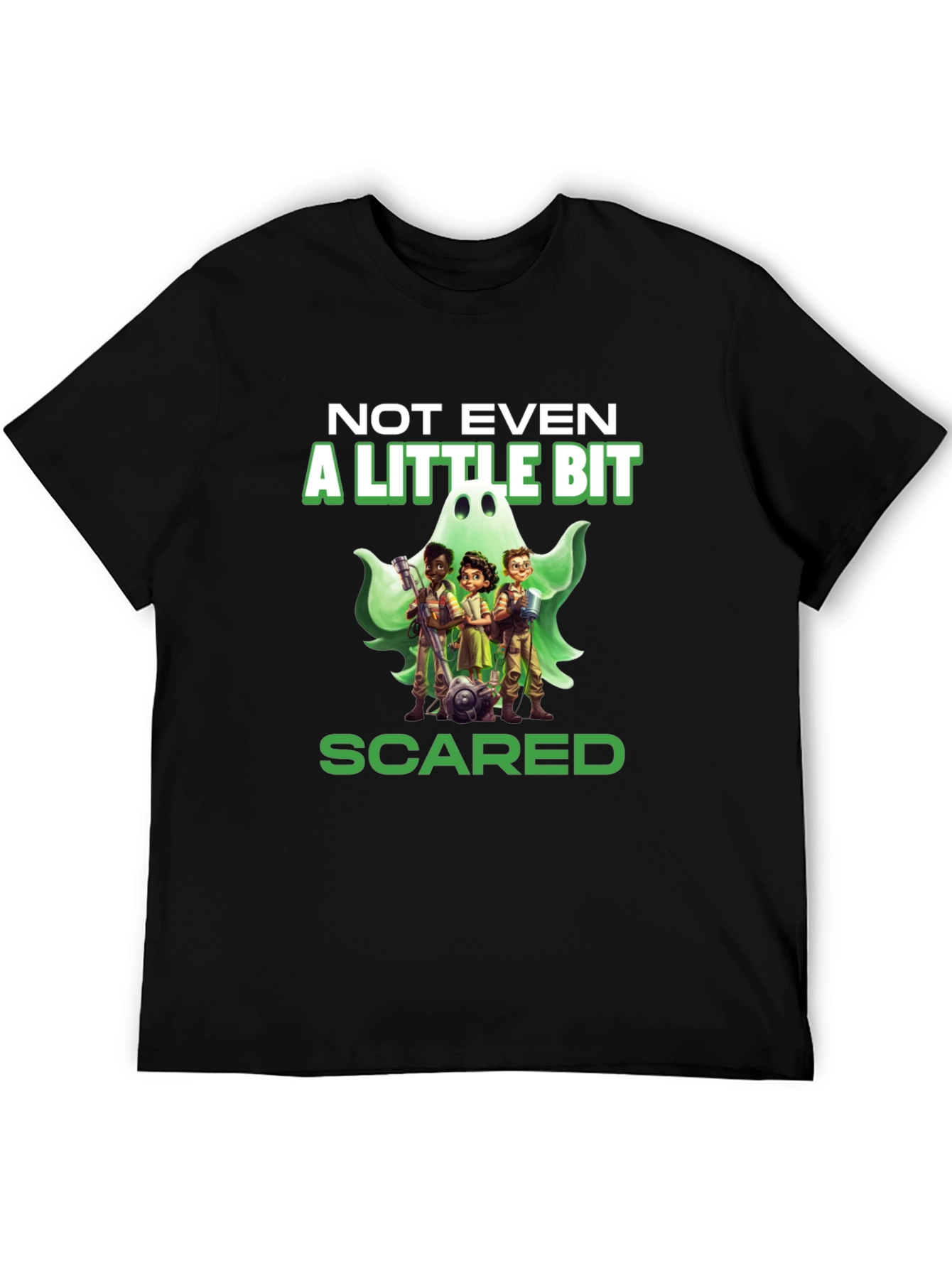 Not Even a Little Bit Scared T-Shirt