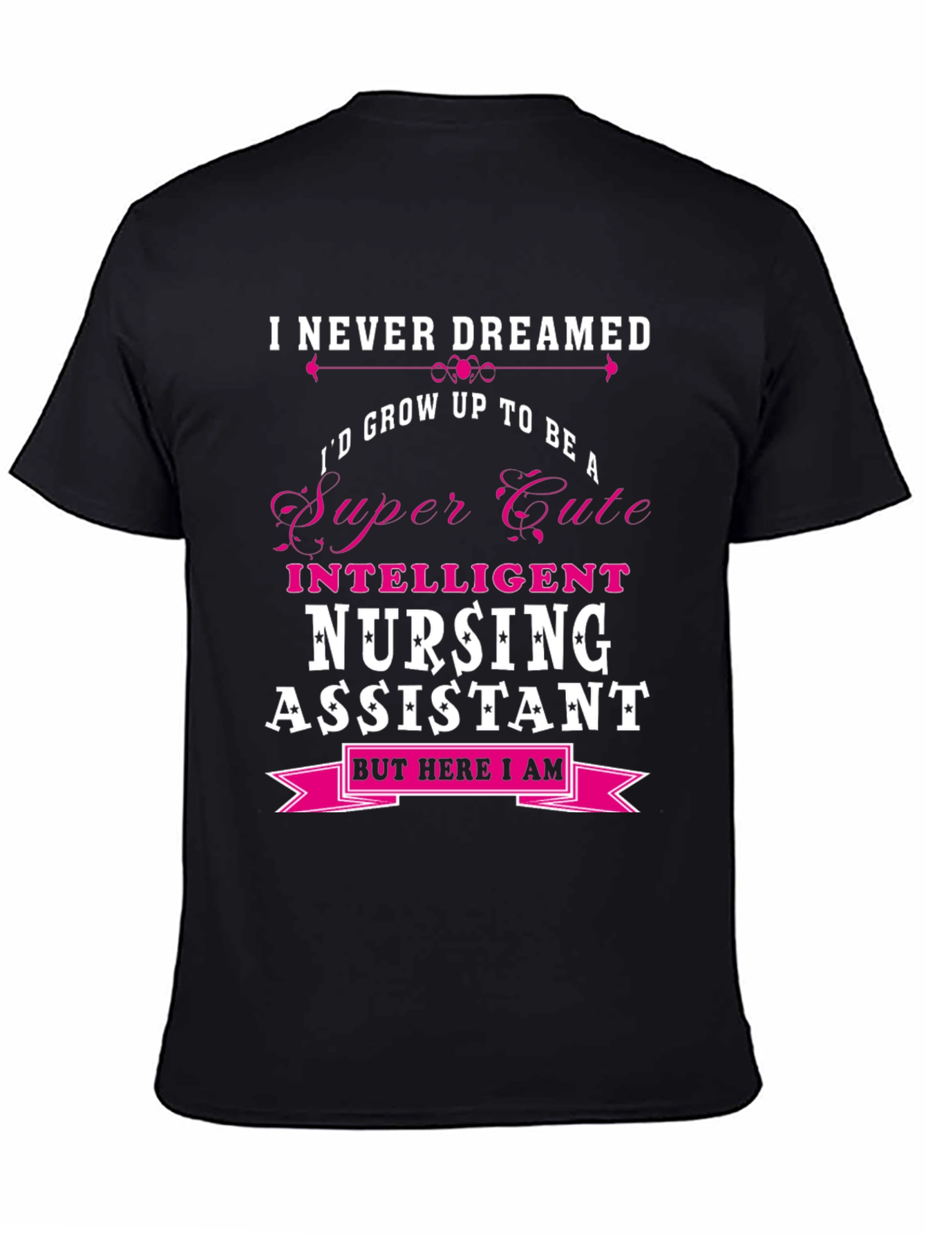 Super Cute Nursing Assistant T-Shirt