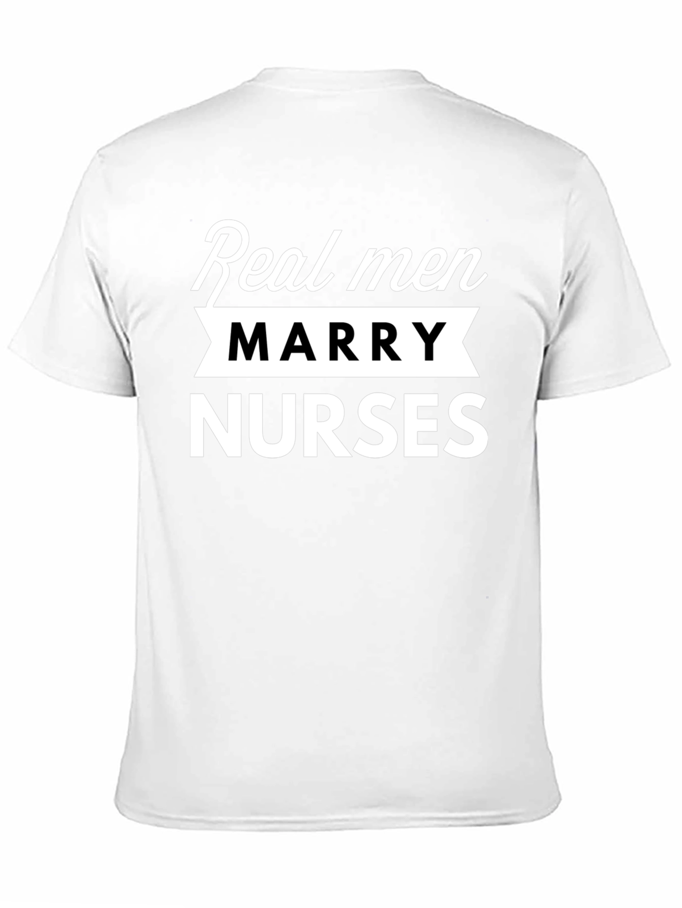 Real Men Marry Nurses Black T-Shirt