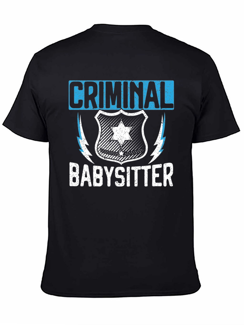 Criminal Babysitter Graphic T-Shirt