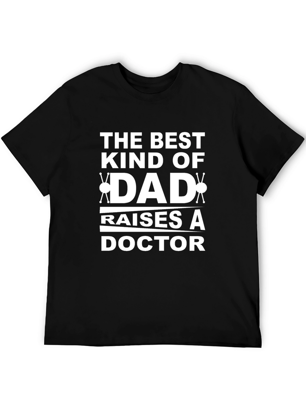 Dad Doctor T-Shirt