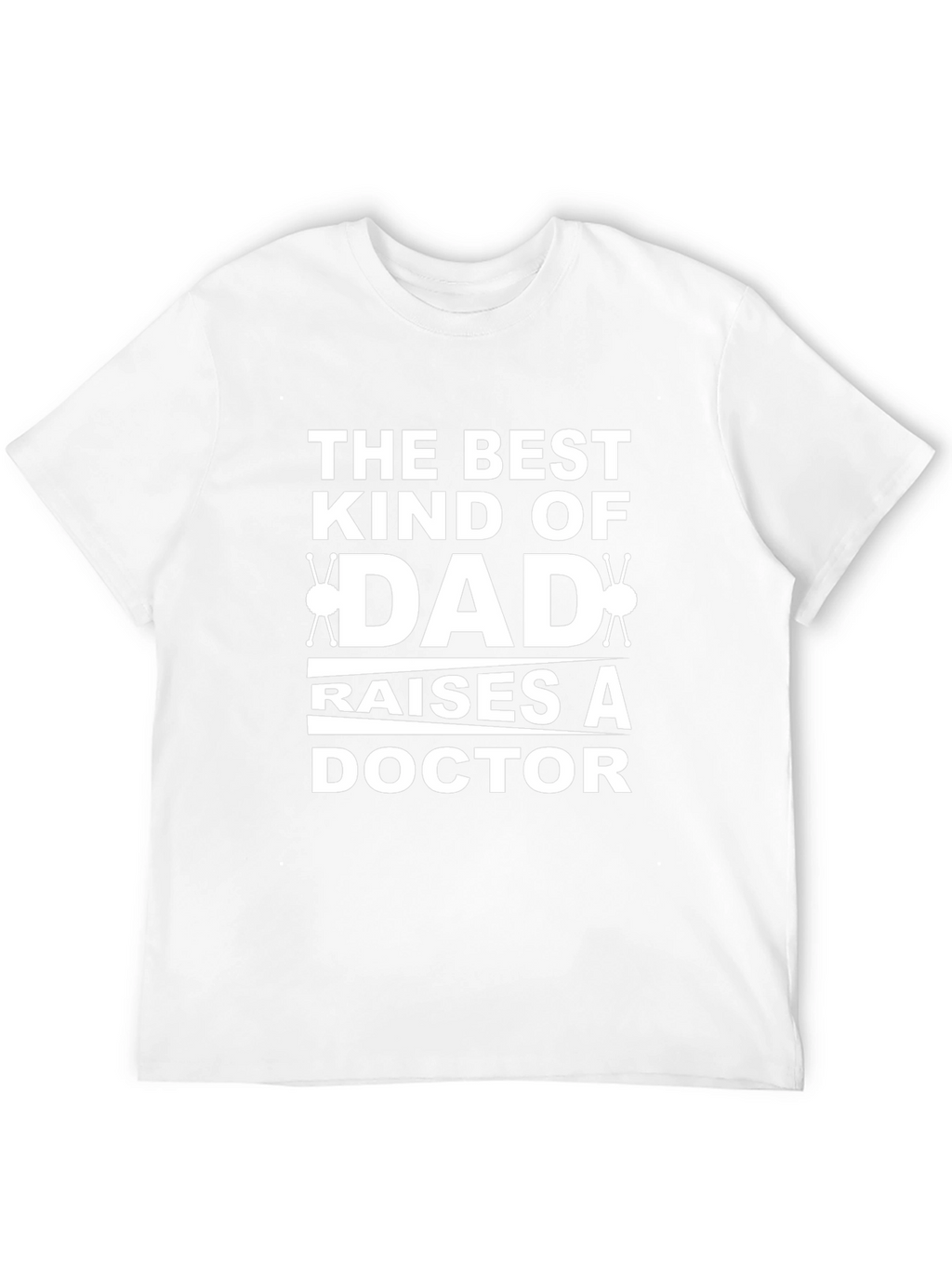 Dad Doctor T-Shirt