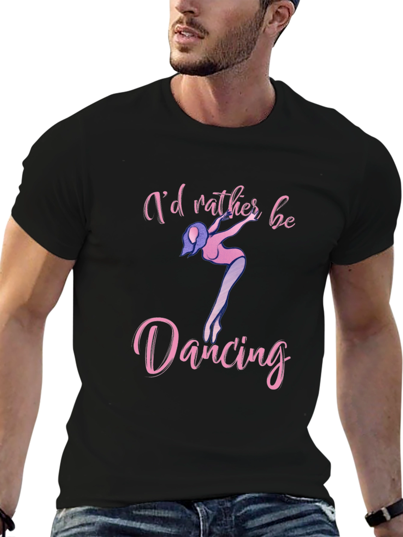 Id Rather Be Dancing Black T-Shirt