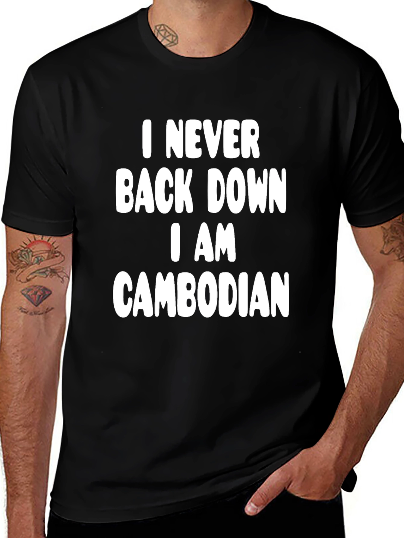 I Never Back Down I am Cambodian T-Shirt