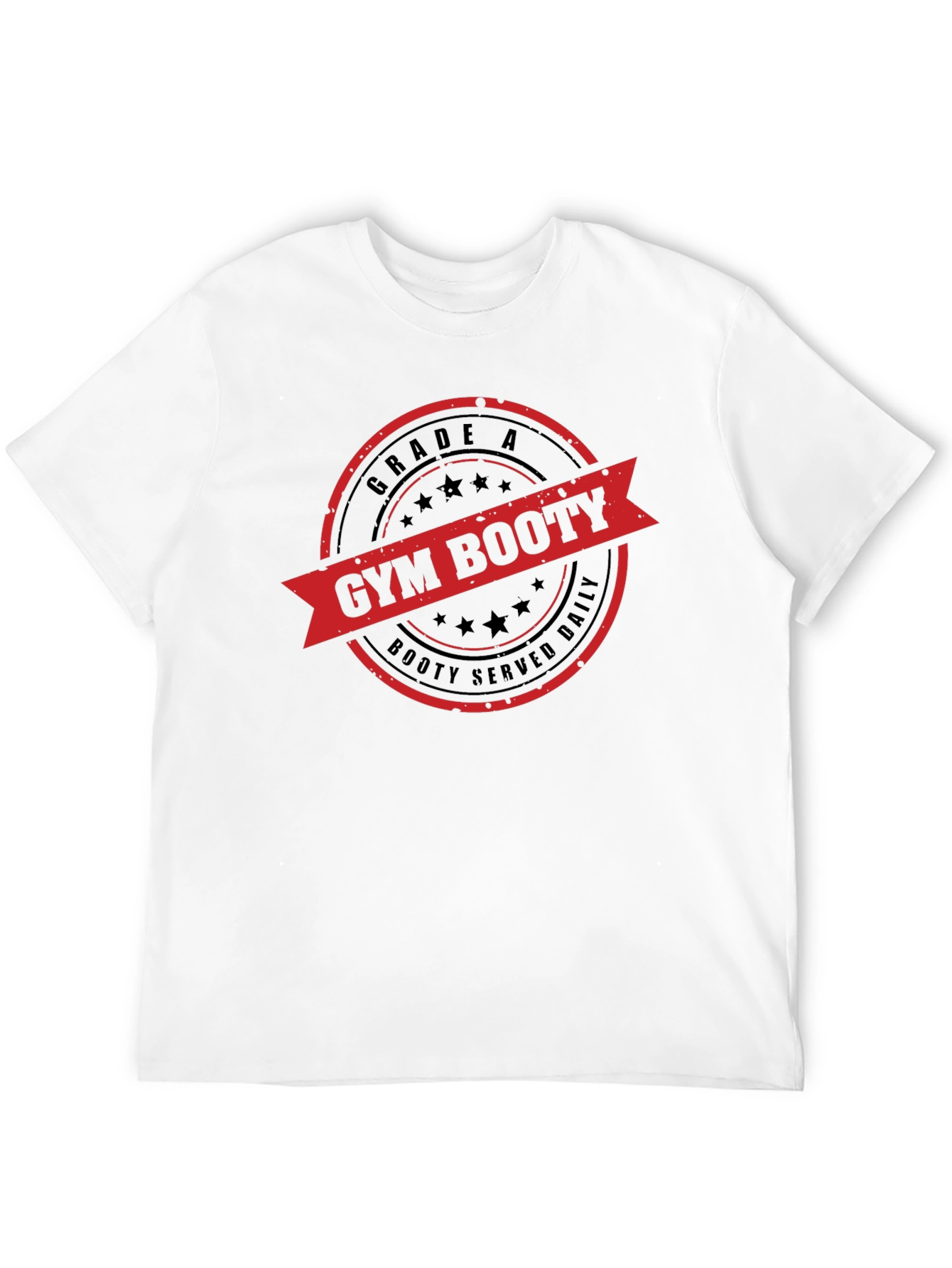 Gym Booty Grade A T-Shirt