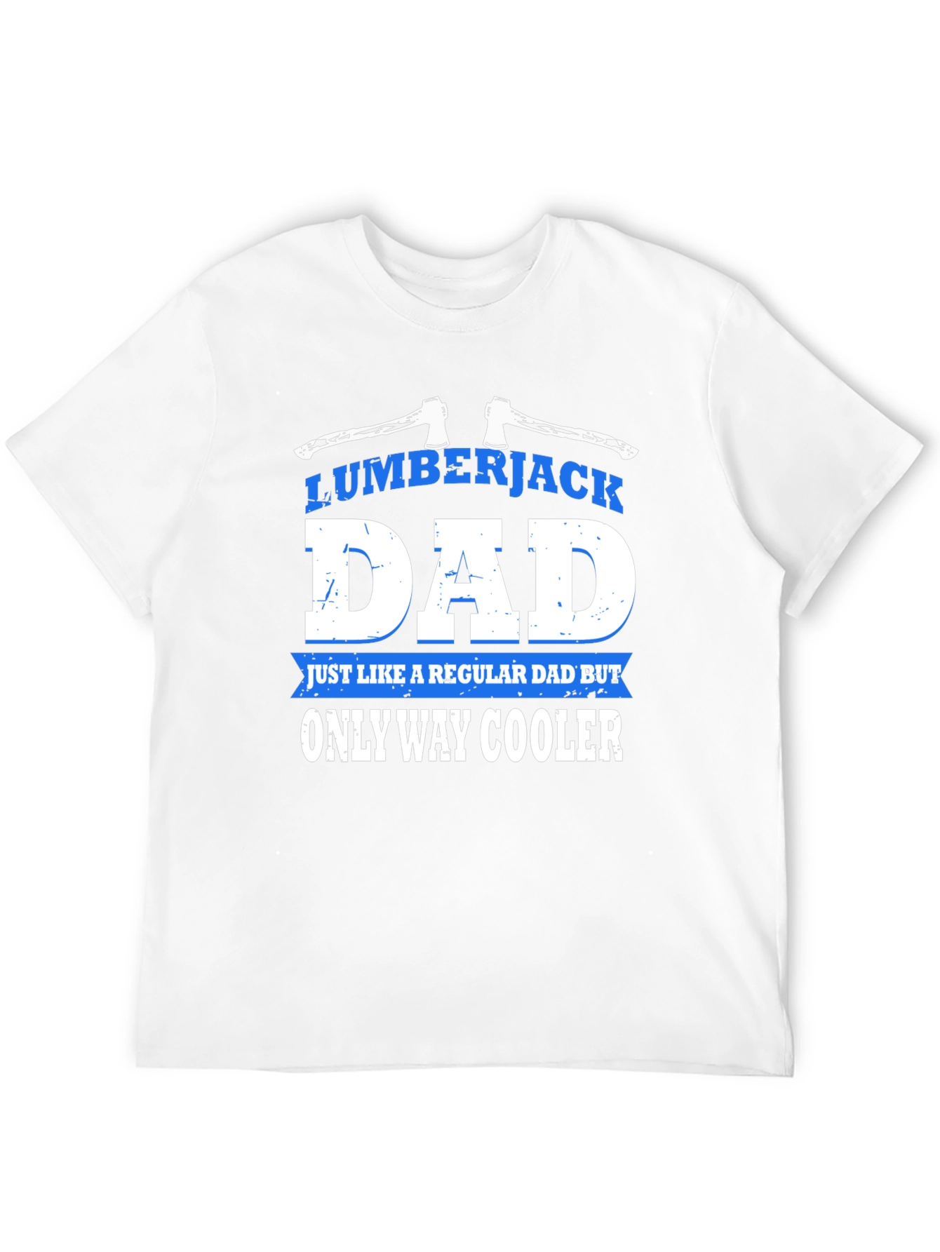 Lumberjack Dad Graphic T-Shirt - Cool Fathers Day Gift