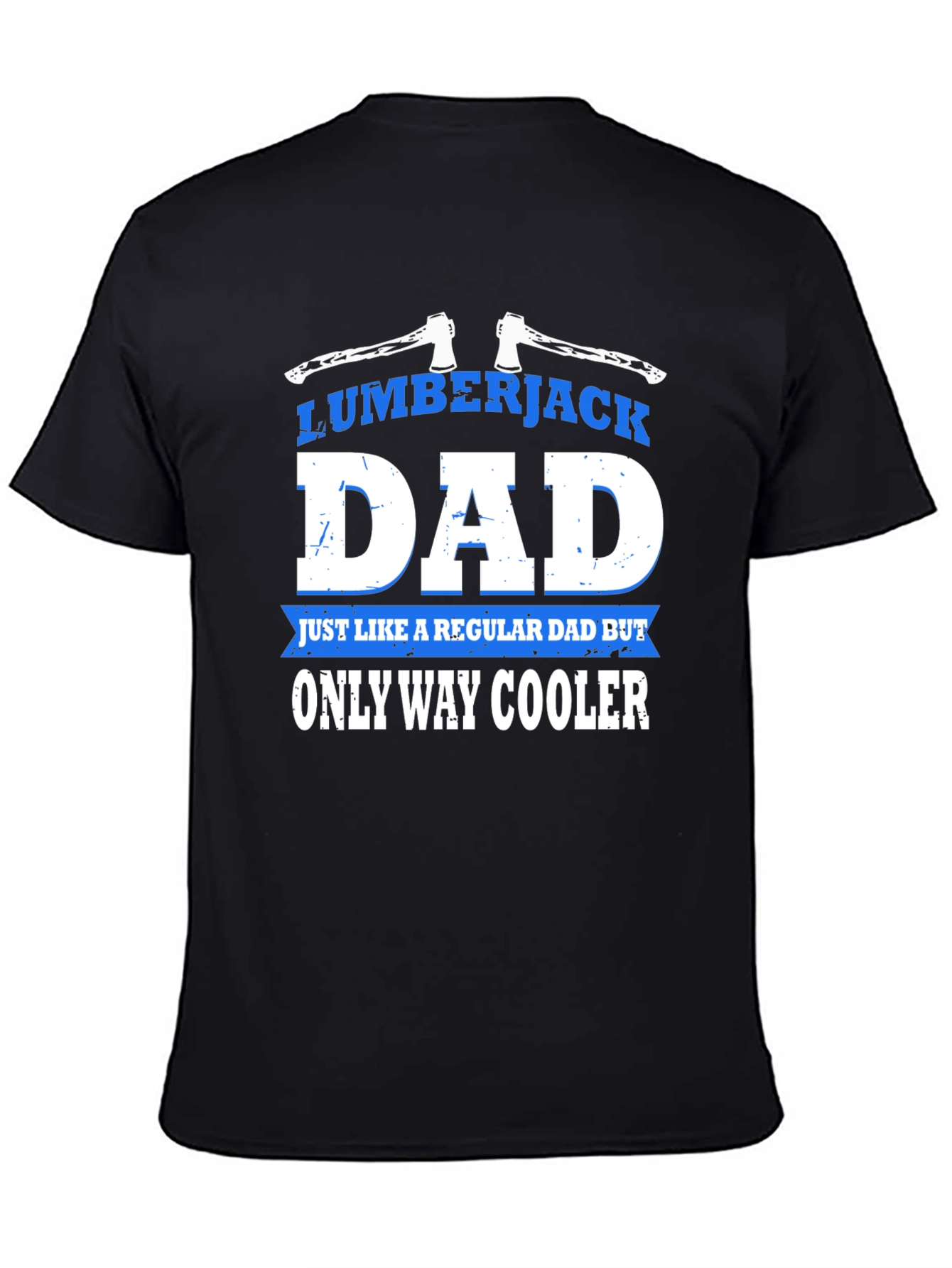 Lumberjack Dad Graphic T-Shirt - Cool Fathers Day Gift