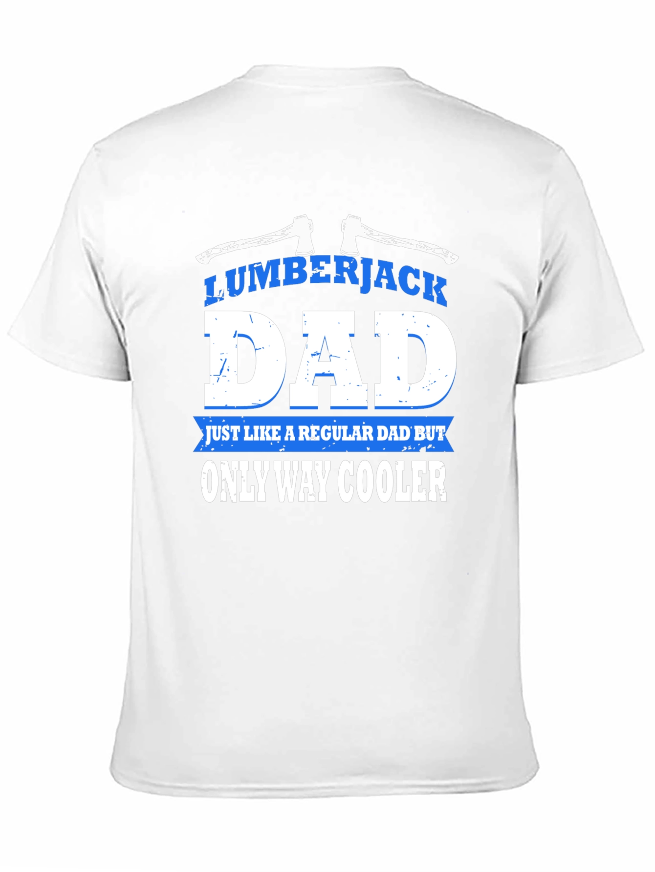 Lumberjack Dad Graphic T-Shirt - Cool Fathers Day Gift