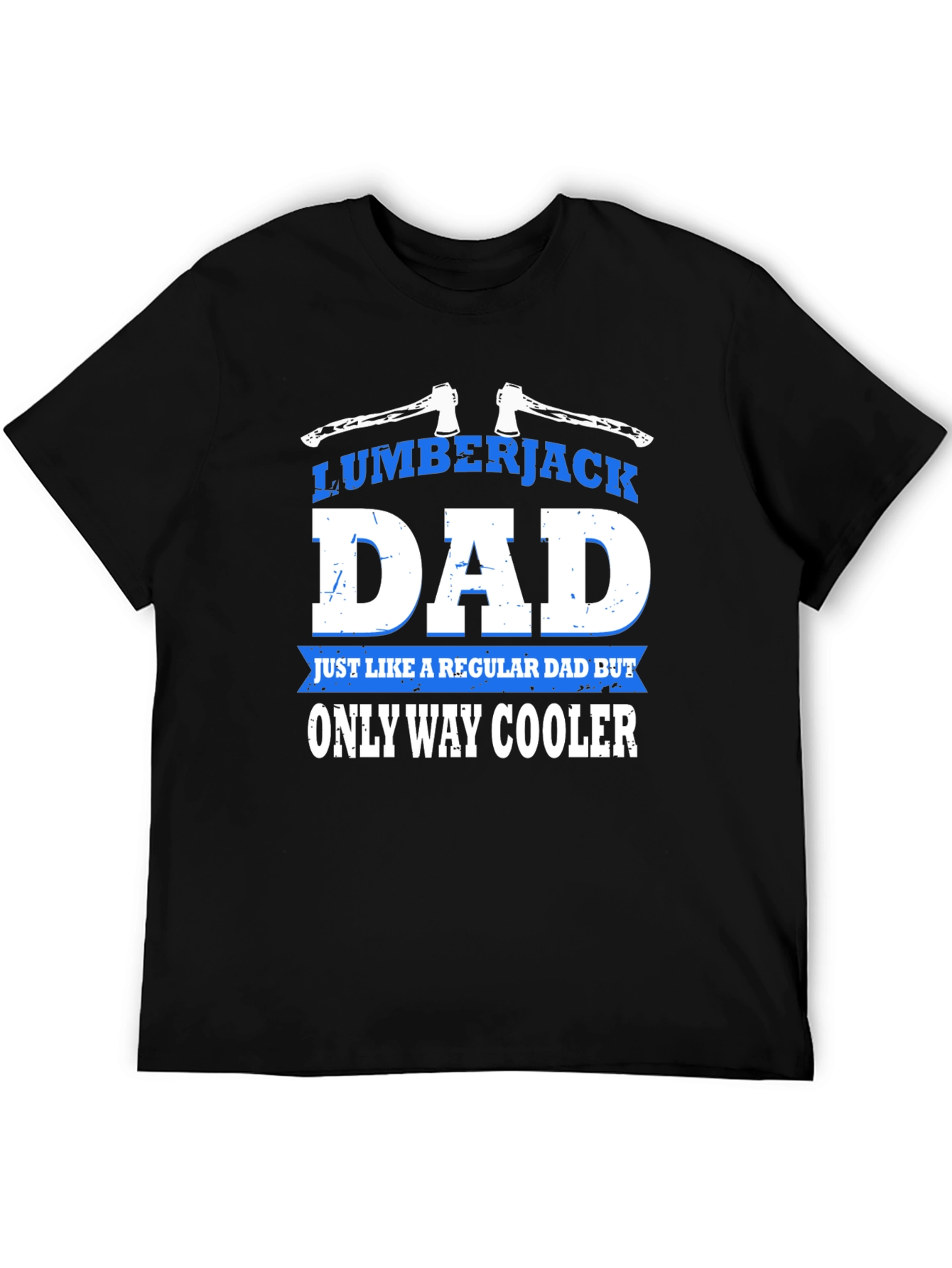 Lumberjack Dad Graphic T-Shirt - Cool Fathers Day Gift