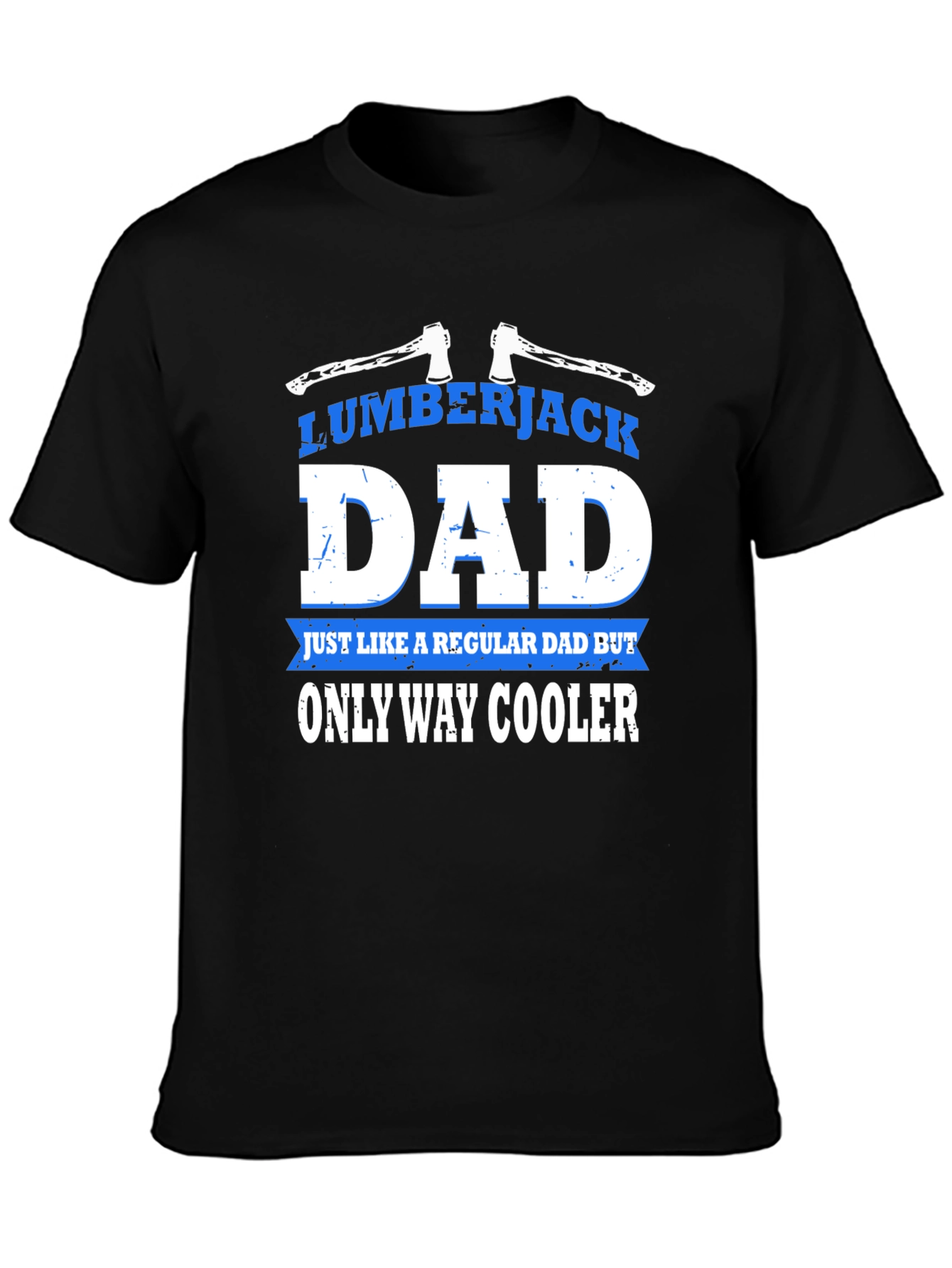 Lumberjack Dad Graphic T-Shirt - Cool Fathers Day Gift