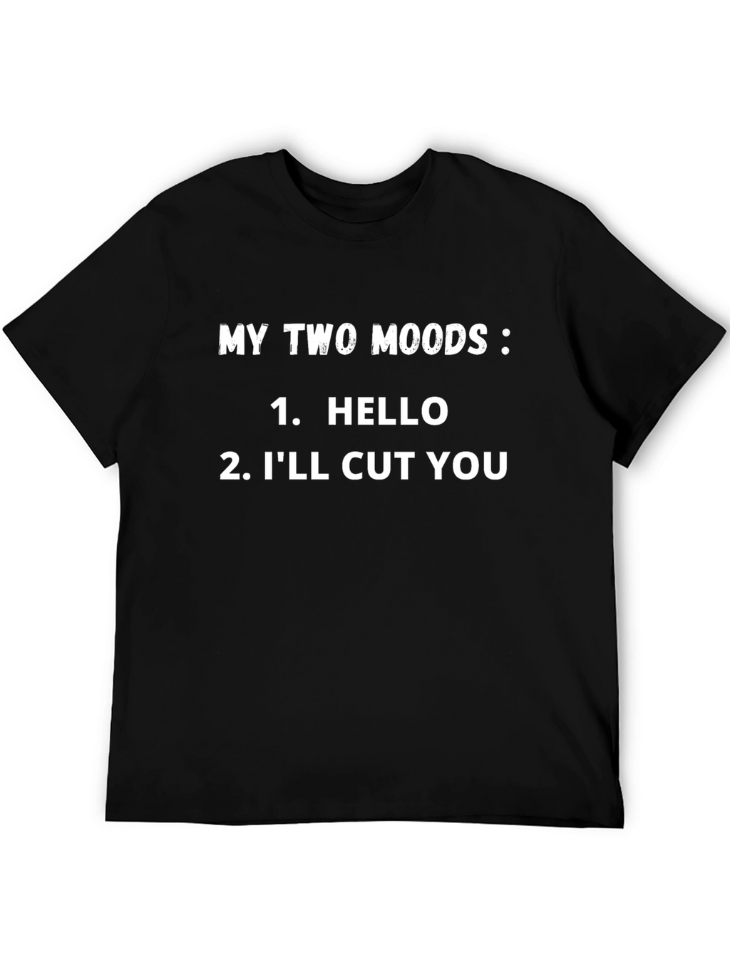 My Two Moods Graphic Tee - Humor T-Shirt