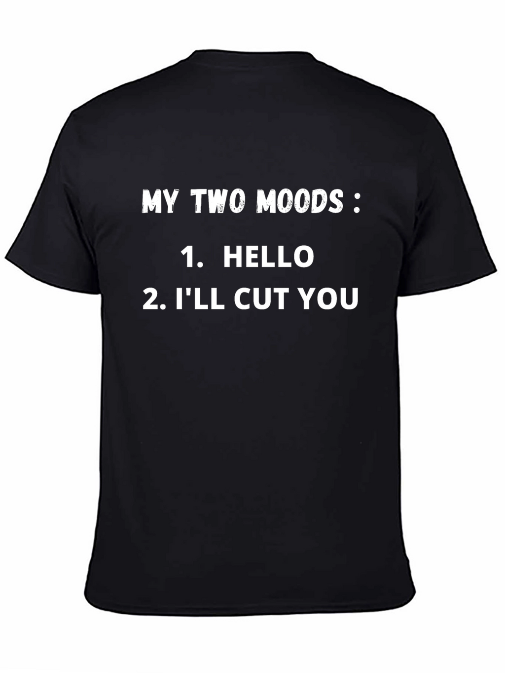 My Two Moods Graphic Tee - Humor T-Shirt