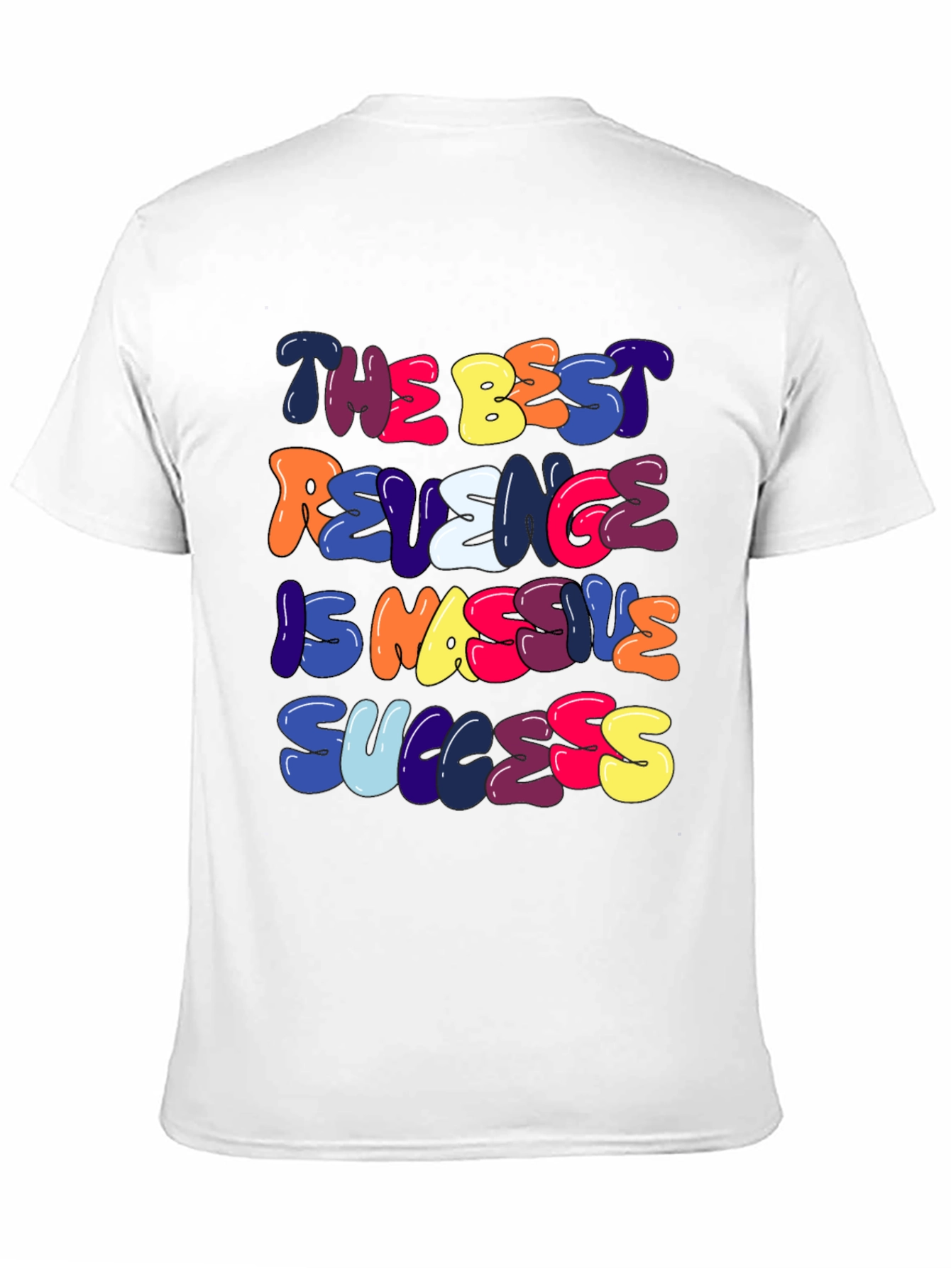 Motivational Graphic Tee - Massive Success Revenge T-Shirt