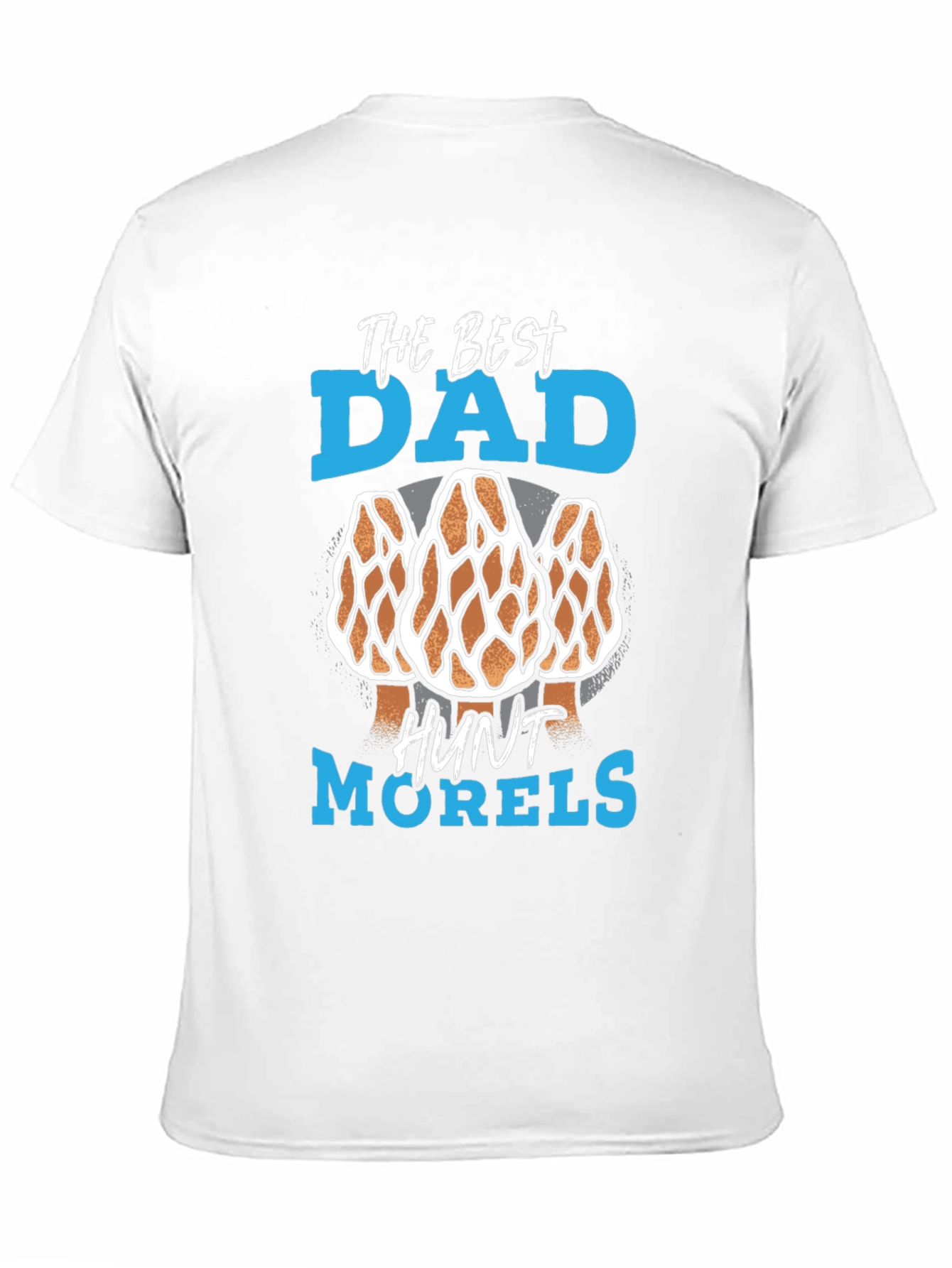 Best Dad Morel Mushroom Hunting T-Shirt