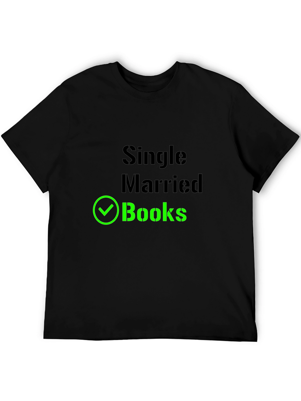 Single Married Books T-Shirt