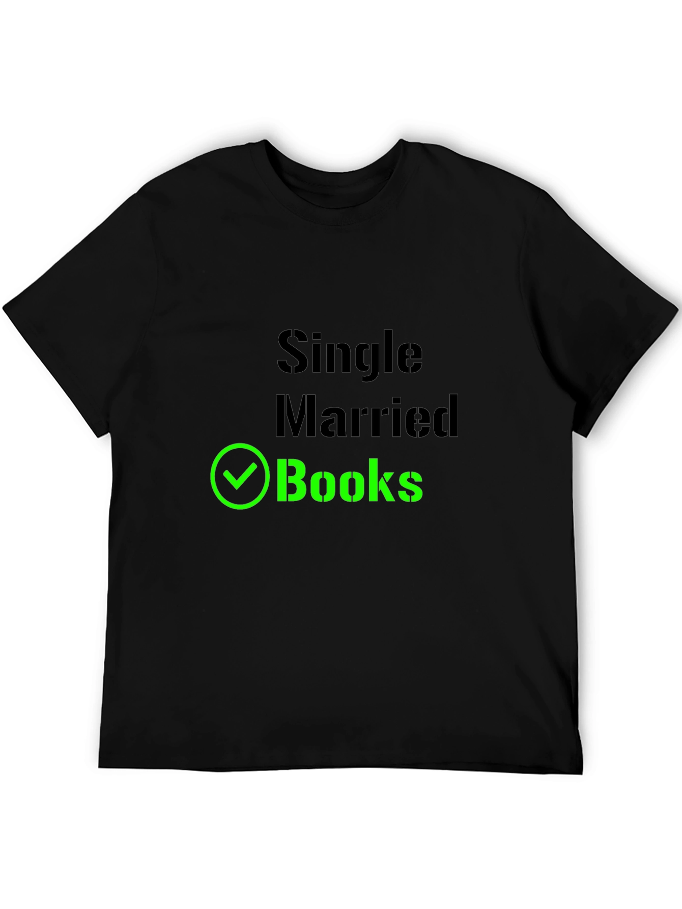 Single Married Books T-Shirt