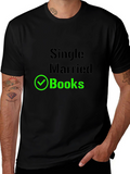 Single Married Books T-Shirt