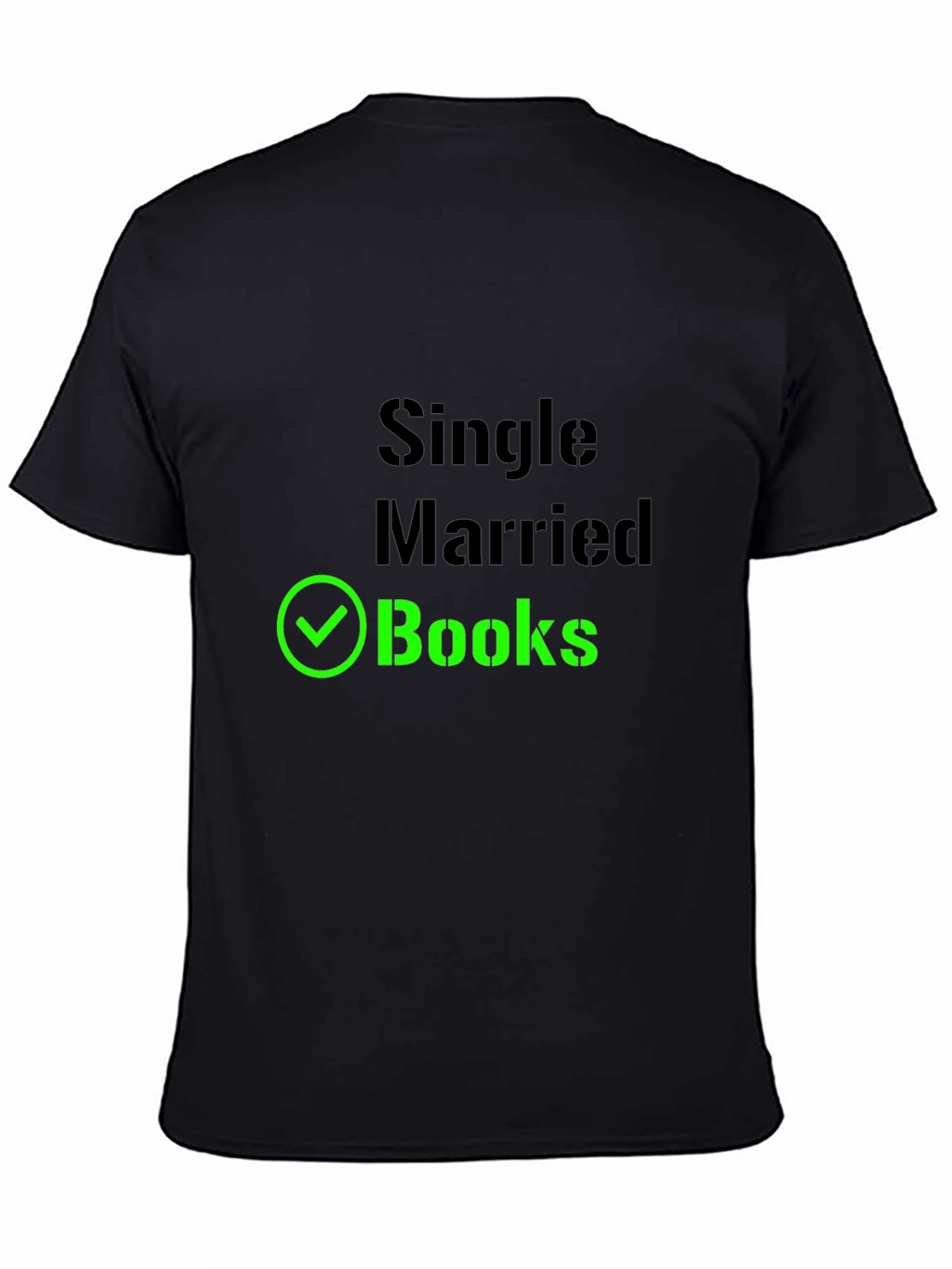 Single Married Books T-Shirt
