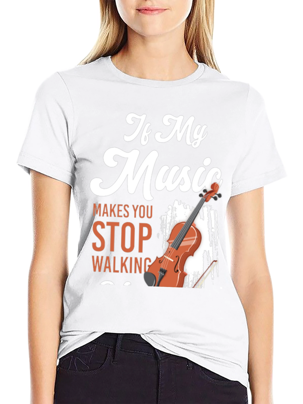 If My Music Makes You Stop Violin T-Shirt