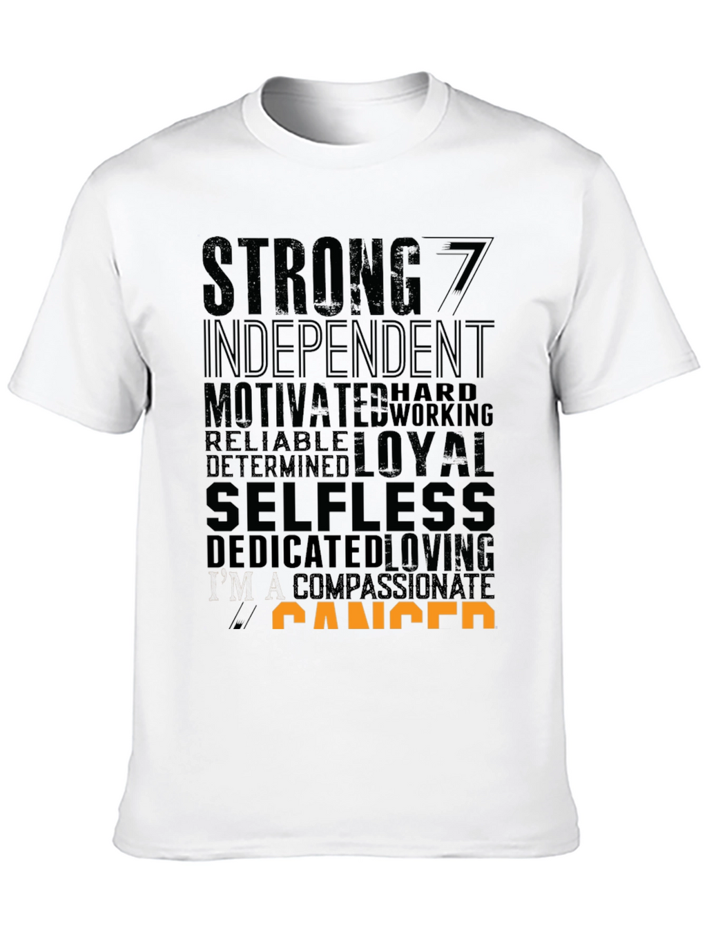 Cancer Zodiac T-Shirt - Strong Loyal Selfless