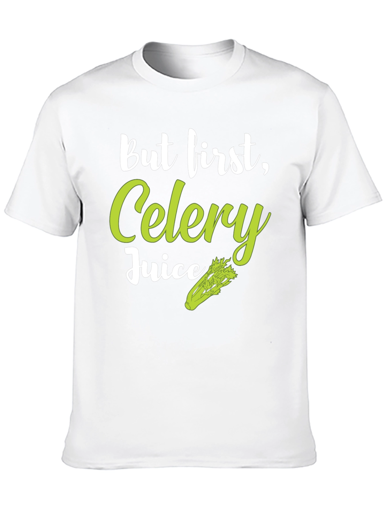But First Celery Juice T-Shirt - Trendy Graphic Tee