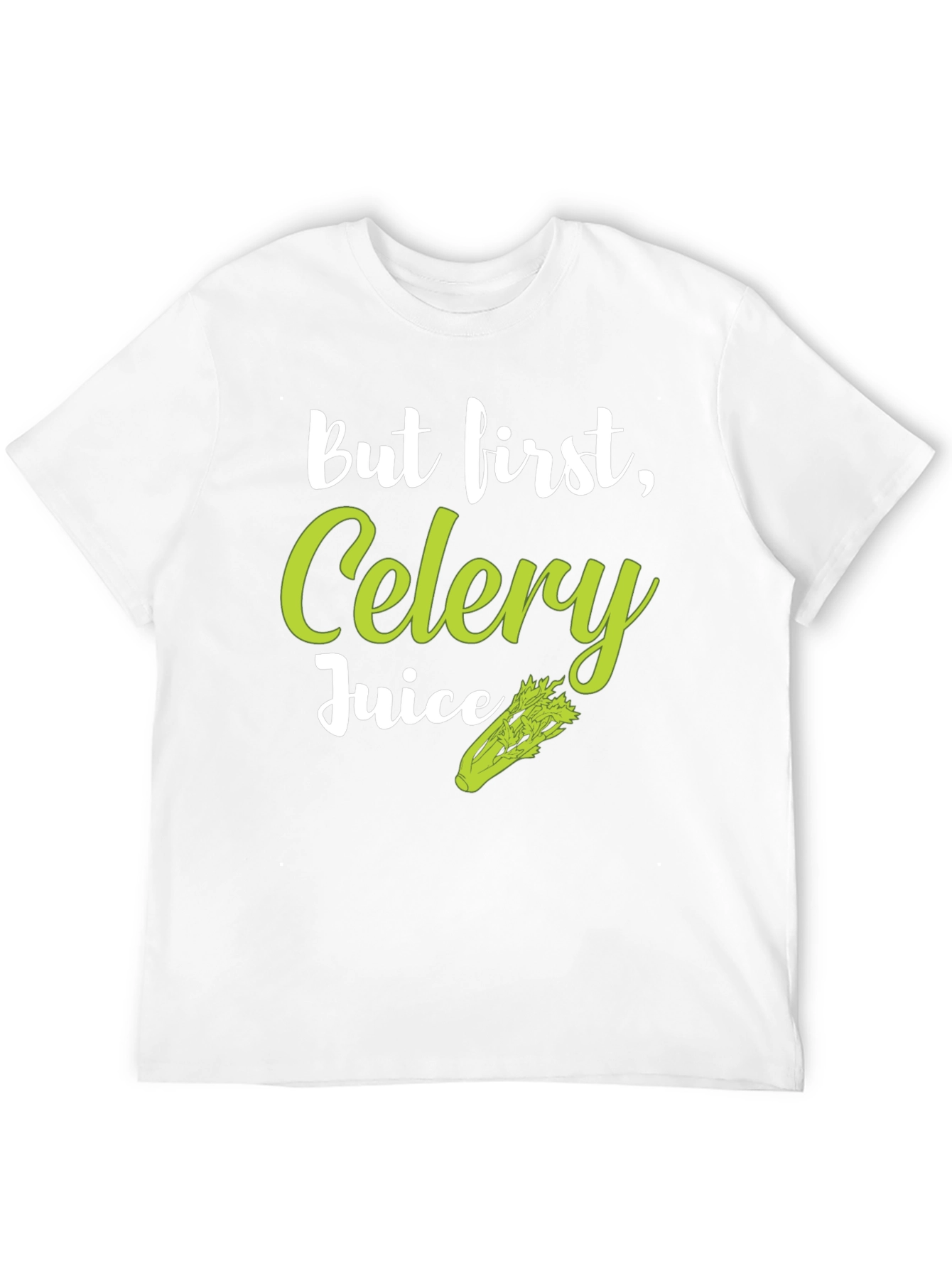 But First Celery Juice T-Shirt - Trendy Graphic Tee