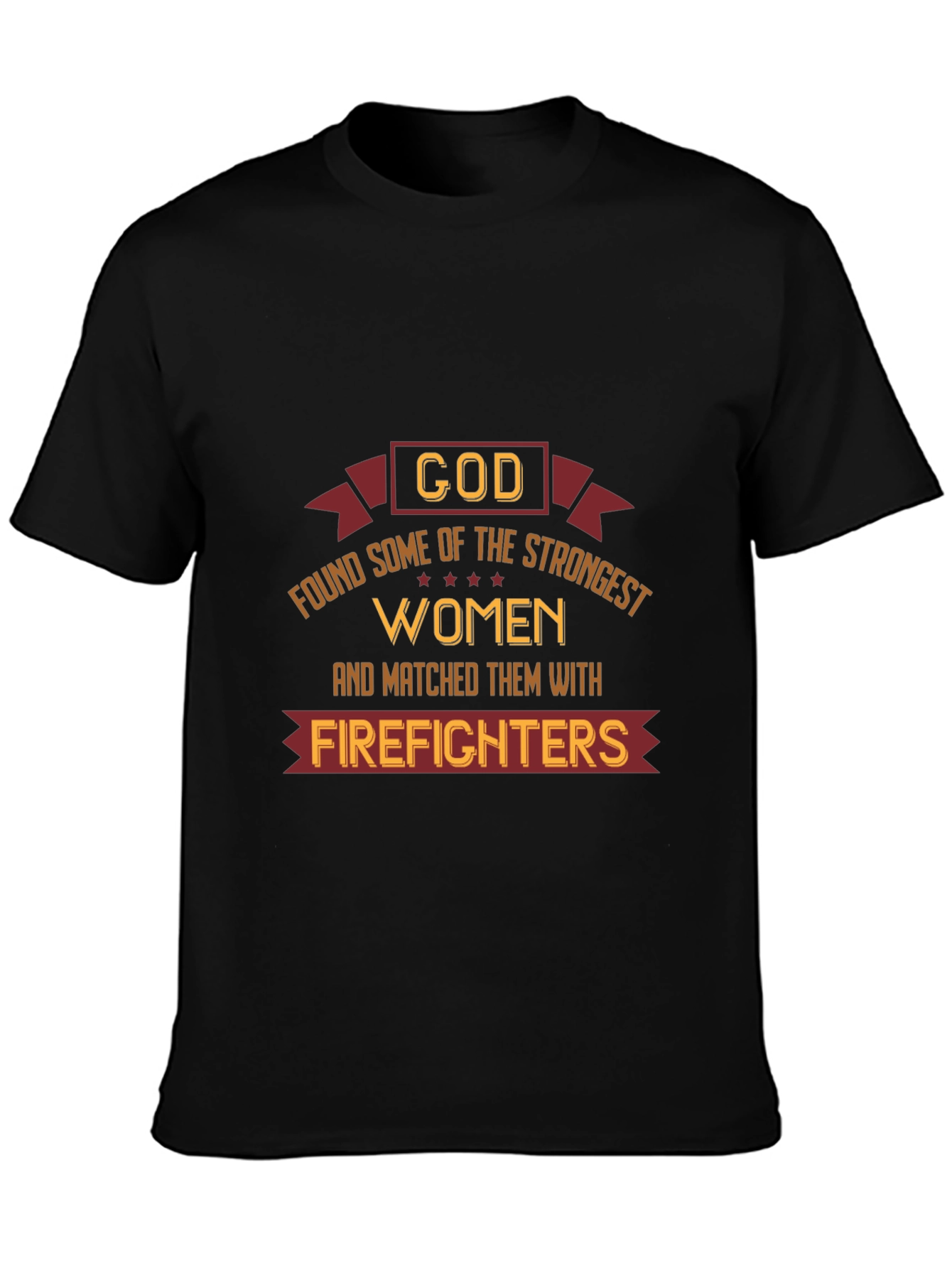 Strong Women Firefighter Tee - Black Graphic T-Shirt