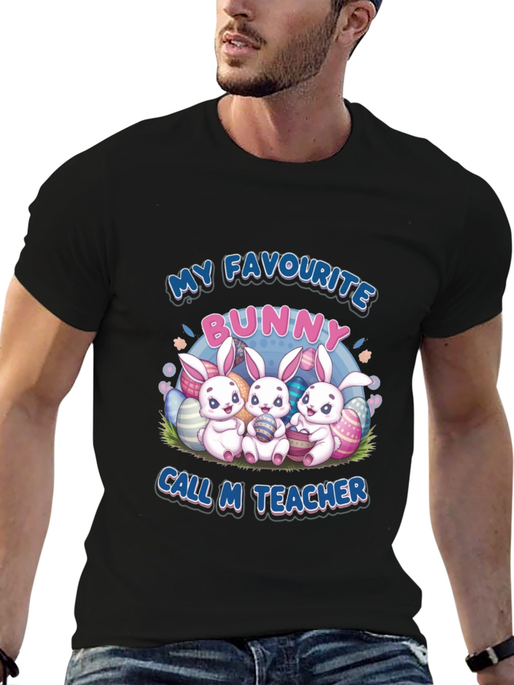 My Favourite Bunny Call M Teacher Easter T-Shirt