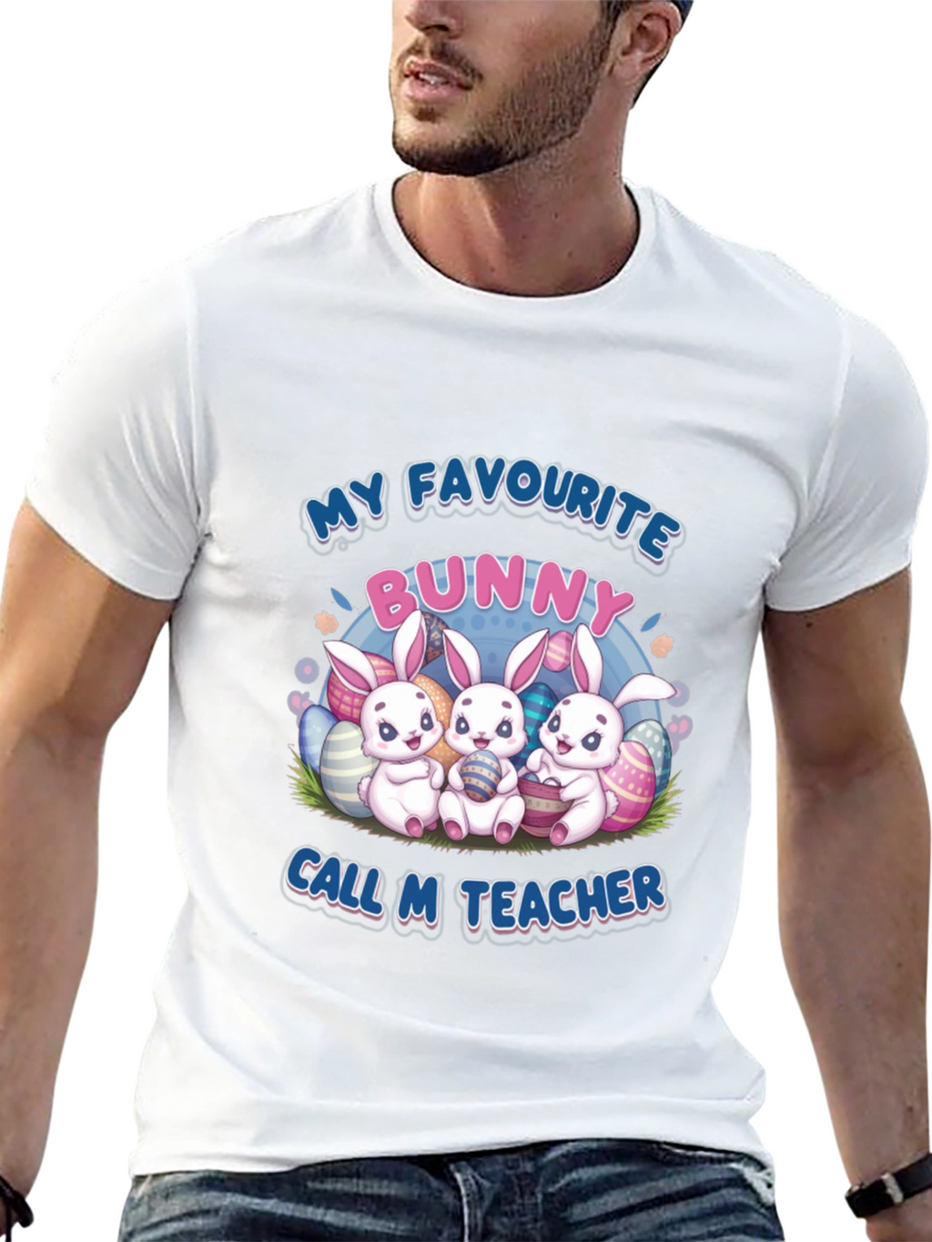 My Favourite Bunny Call M Teacher Easter T-Shirt