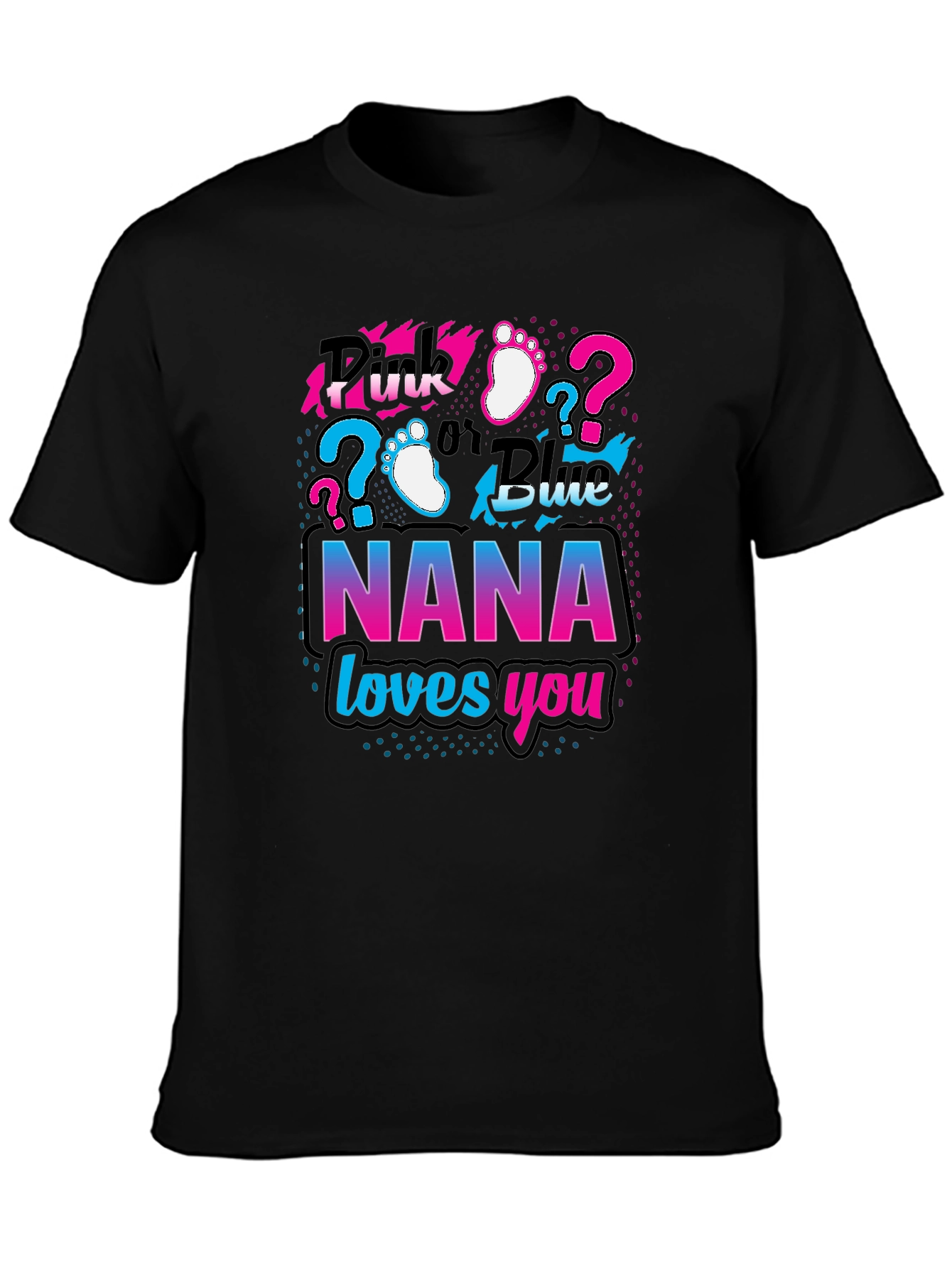 Nana Loves You Gender Reveal T-Shirt