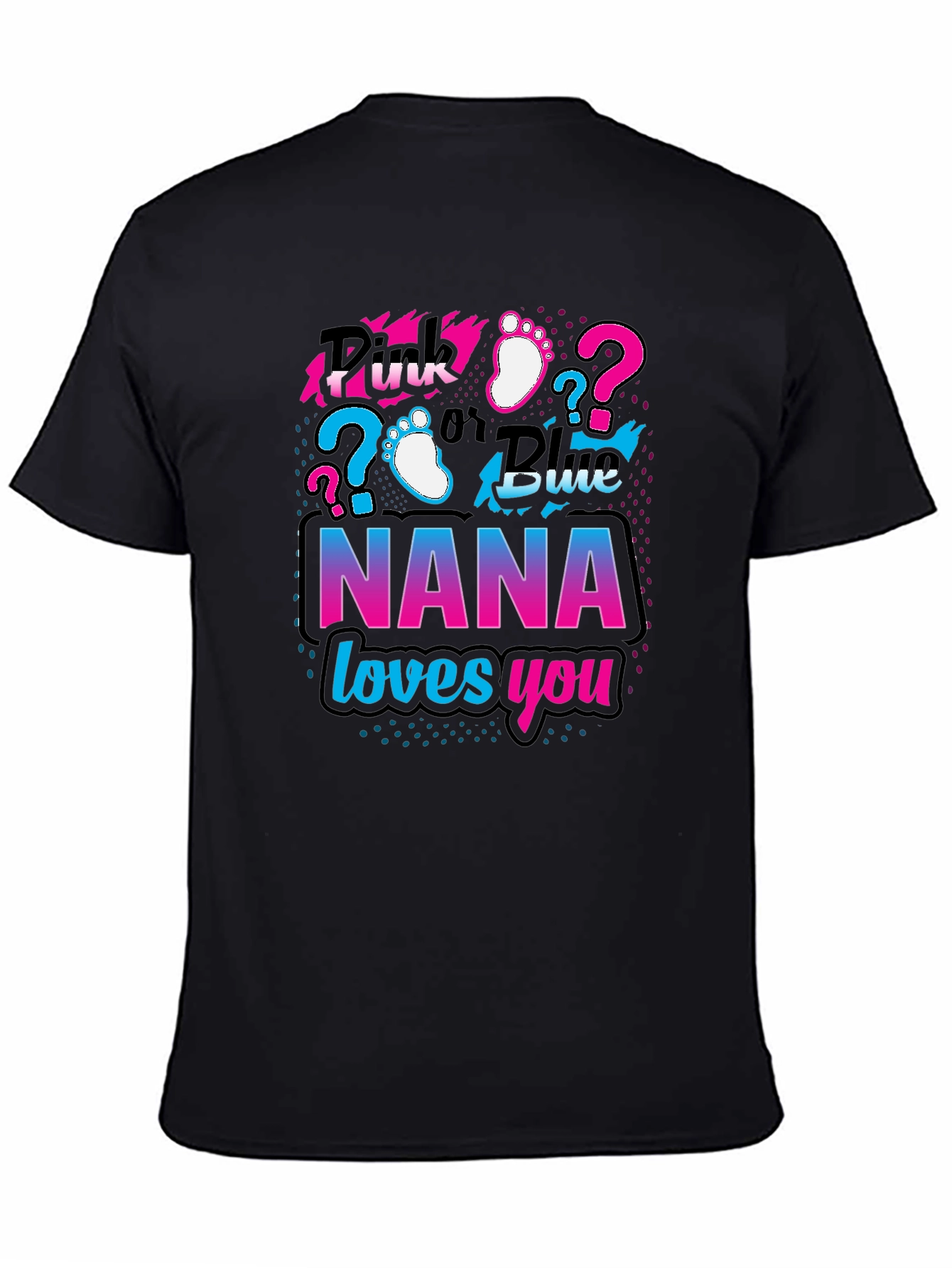 Nana Loves You Gender Reveal T-Shirt
