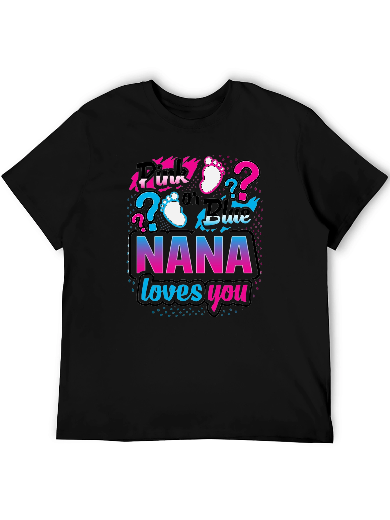 Nana Loves You Gender Reveal T-Shirt
