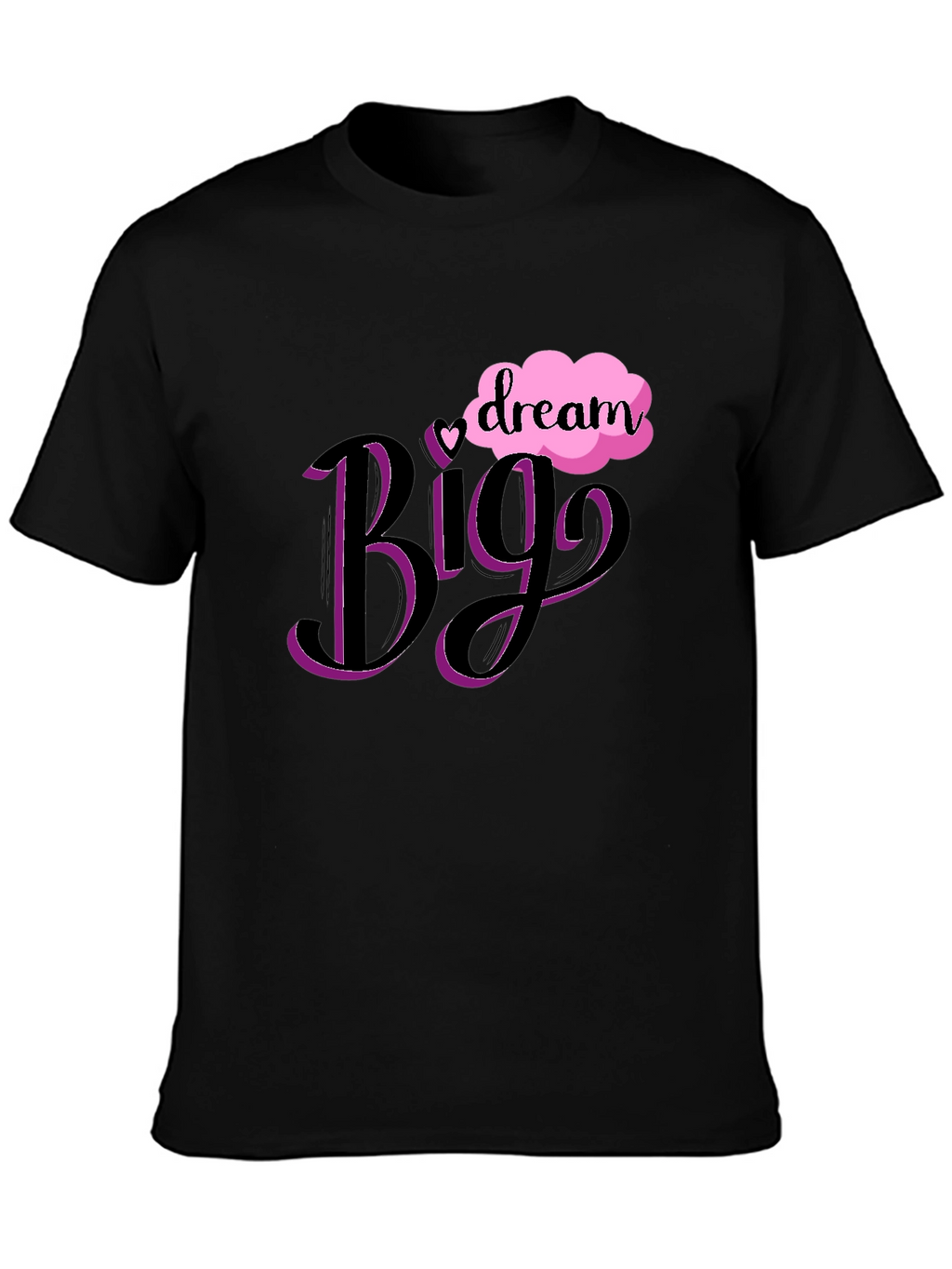 Dream Big Graphic Tee - Black Cotton T-Shirt
