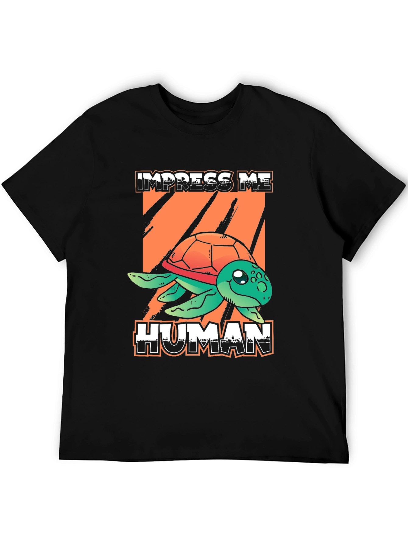 Impress Me Human Turtle Graphic T-Shirt